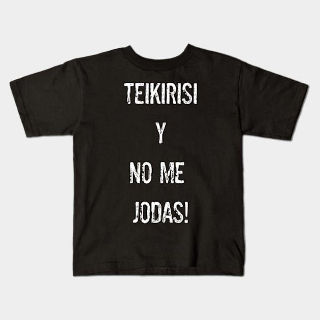 T-Shirt For Hispanic Latinos Camisa Playera Graciosa Kids T-Shirt by LatinoJokeShirt